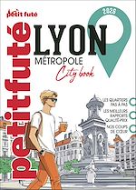 Télécharger le livre :  Guide Lyon Metropole 2026 Petit Futé