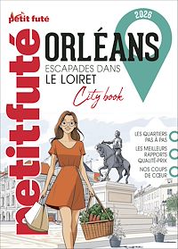 Download this ebook Guide Orleans 2026 Petit Futé: Escapades dans le Loiret
