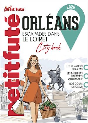 Download the eBook: Guide Orleans 2026 Petit Futé: Escapades dans le Loiret