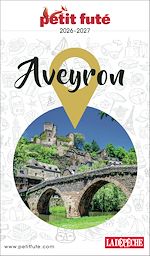 Télécharger le livre :  Guide Aveyron 2026 Petit Futé
