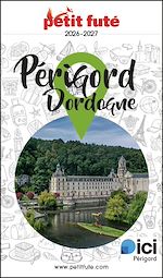 Télécharger le livre :  Guide Périgord Dordogne 2026 Petit Futé