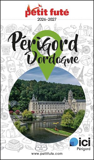 Téléchargez le livre :  Guide Périgord Dordogne 2026 Petit Futé