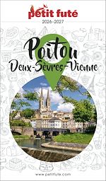 Télécharger le livre :  Guide Poitou 2026/2027 Petit Futé: Deux-Sèvres Vienne