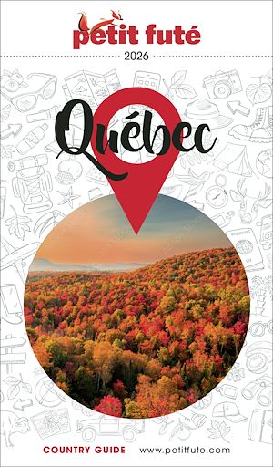 Téléchargez le livre :  Guide Québec 2026 Petit Futé