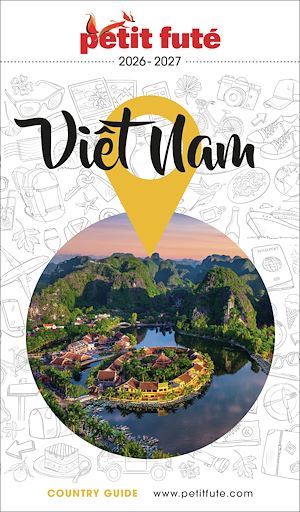Téléchargez le livre :  Guide Vietnam 2026 Petit Futé