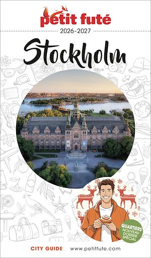 Téléchargez le livre :  Guide Stockholm 2026/2027 Petit Futé