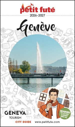 Téléchargez le livre :  Guide Genève 2026 Petit Futé