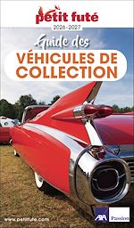 Télécharger le livre :  Guide Guide Des Véhicules De Collection 2026 Petit Futé