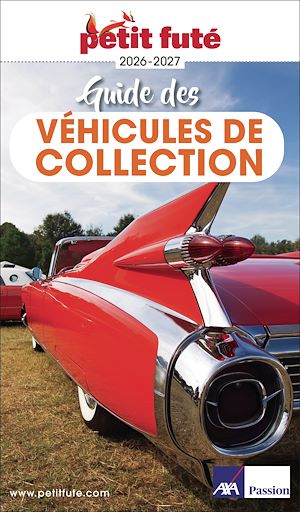 Téléchargez le livre :  Guide Guide Des Véhicules De Collection 2026 Petit Futé