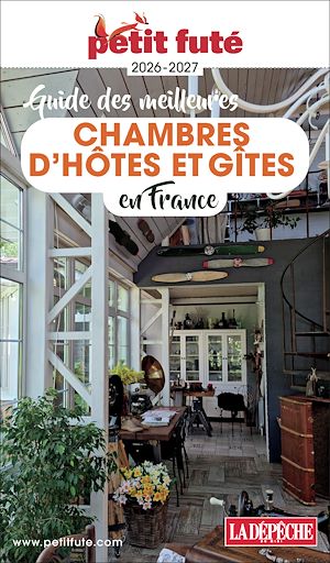 Download the eBook: Guide Les Meilleures Chambres D'hôtes 2026 Petit Futé