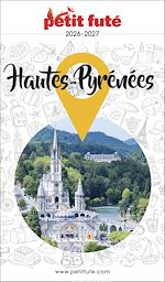 Télécharger le livre :  Guide Hautes-pyrénées 2026 Petit Futé