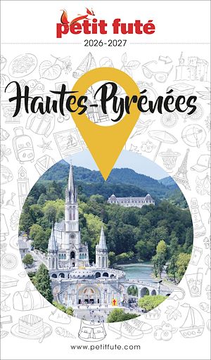 Téléchargez le livre :  Guide Hautes-pyrénées 2026 Petit Futé
