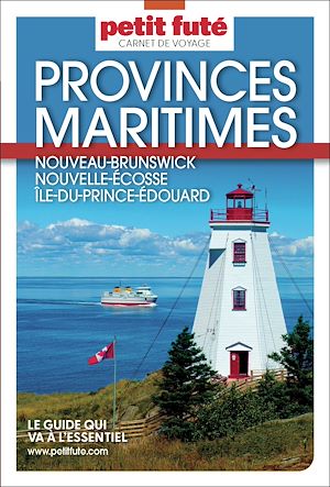 Download the eBook: Guide Provinces Maritimes 2026/2027 Carnet Petit Futé: Nouveau-Brunswick-Nouvelle Ecosse-Iles du Prince Edouard