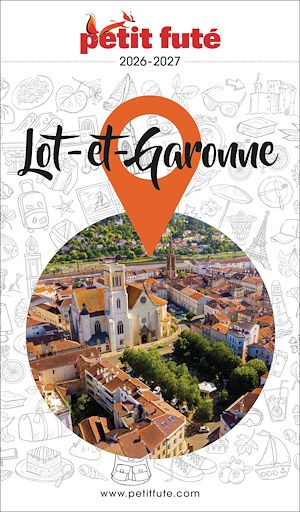 Download the eBook: Guide Lot-et-garonne 2026 Petit Futé