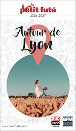 Download this eBook Guide Autour De Lyon 2026 Petit Futé