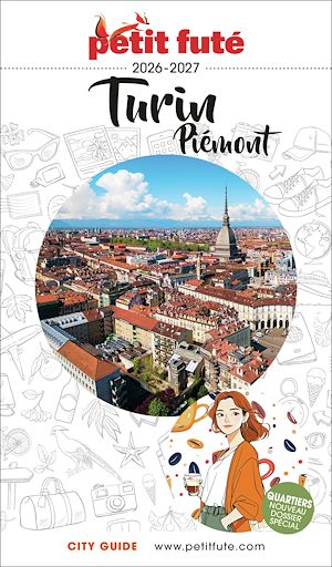 Download the eBook: Guide Turin / Piémont 2026/2027 Petit Futé