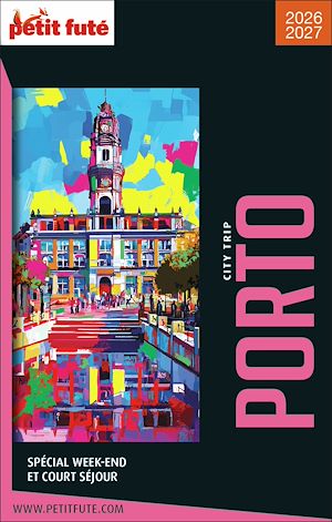 Téléchargez le livre :  Guide Porto City Trip 2026/2027 City trip Petit Futé