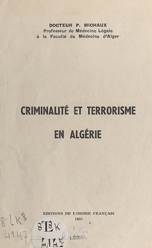 Téléchargez le livre :  Criminalité et terrorisme en Algérie