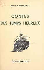 Télécharger le livre :  Contes des temps heureux