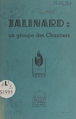 Télécharger le livre :  Jalinard : un groupe de chantiers
