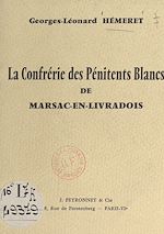 Télécharger le livre :  La confrérie des Pénitents Blancs de Marsac-en-Livradois
