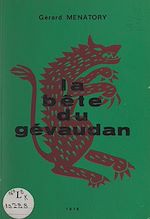 Télécharger le livre :  La bête du Gévaudan