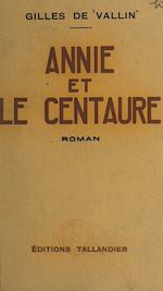 Télécharger le livre :  Annie et le centaure