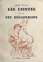 Télécharger le livre :  Les contes de la fée héliotrope