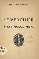 Télécharger le livre :  Le Verguier et les mulquiniers