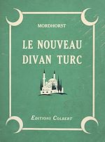Télécharger le livre :  Le nouveau divan turc