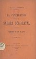 Télécharger le livre :  La pénétration dans le Sahara Occidental