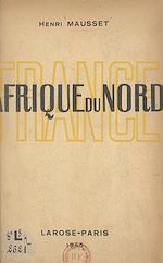 Télécharger le livre :  France et Afrique du Nord