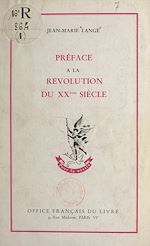 Télécharger le livre :  Préface à la Révolution du XXe siècle