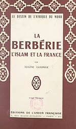 Télécharger le livre :  La Berbérie, l'Islam et la France (1)