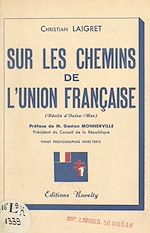 Télécharger le livre :  Sur les chemins de l'Union française