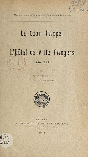 Téléchargez le livre :  La Cour d'appel à l'hôtel de ville d'Angers (1800-1885)