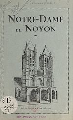 Télécharger le livre :  Notre-Dame de Noyon