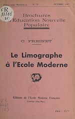Télécharger le livre :  Le limographe à l'école moderne