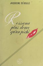 Télécharger le livre :  Rossana plus douce qu'un péché