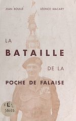 Télécharger le livre :  La bataille de la poche de Falaise