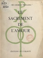 Télécharger le livre :  Le sacrement de l'amour