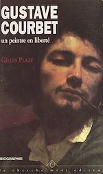 Télécharger le livre :  Gustave Courbet, un peintre en liberté