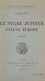 Télécharger le livre :  Le nègre Jupiter enlève Europe