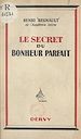 Télécharger le livre :  Le secret du bonheur parfait