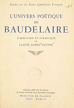 Télécharger le livre :  L'univers poétique de Baudelaire