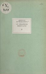 Download this eBook Le chasseur méditatif