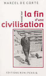 Télécharger le livre :  Essai sur la fin d'une civilisation