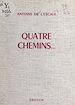 Télécharger le livre :  Quatre chemins...