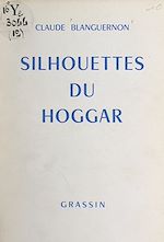 Télécharger le livre :  Silhouettes du Hoggar