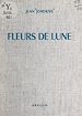 Télécharger le livre :  Fleurs de lune